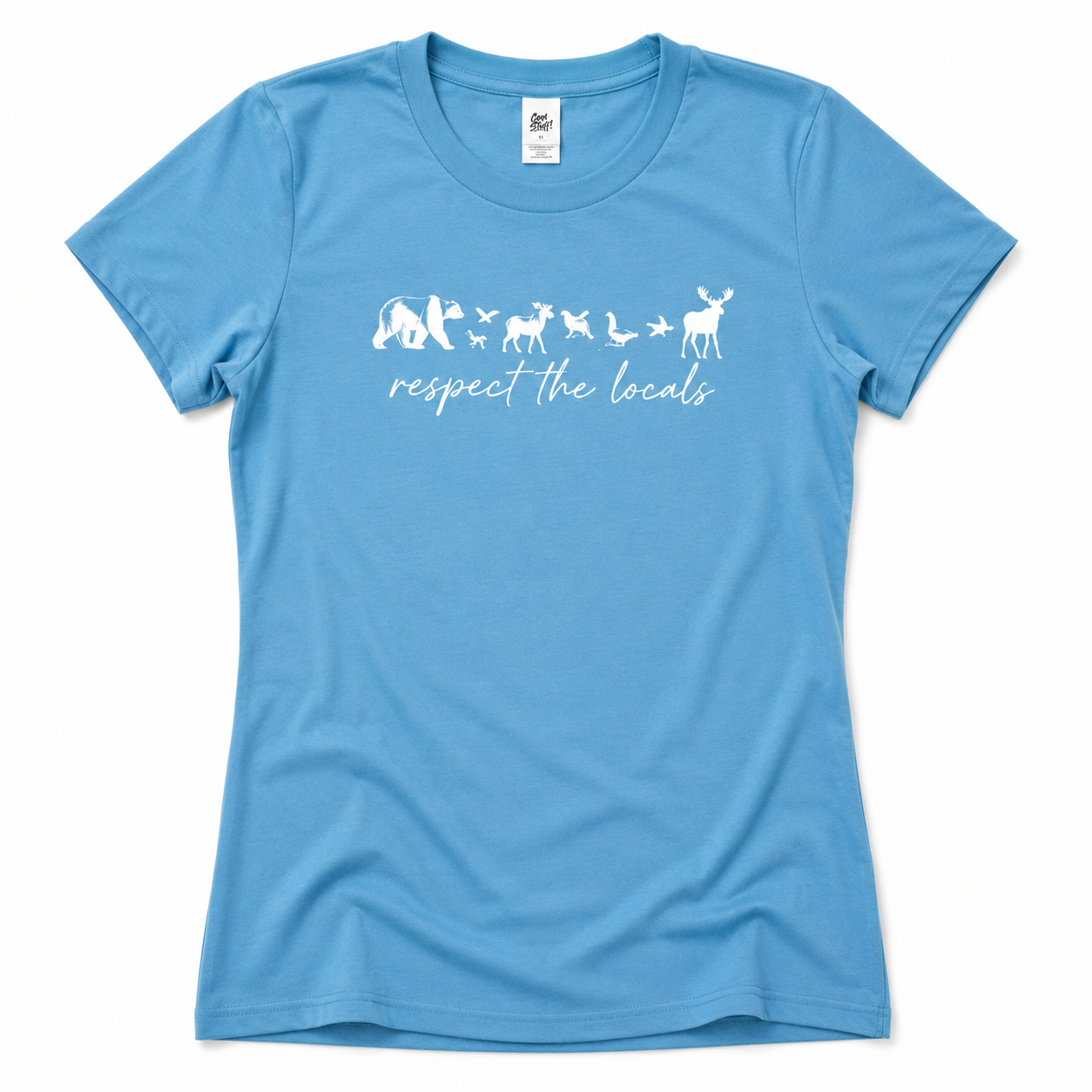 Respect the Locals Women's T-Shirt | Wildlife Graphic Tee | Cool Stuff Canada